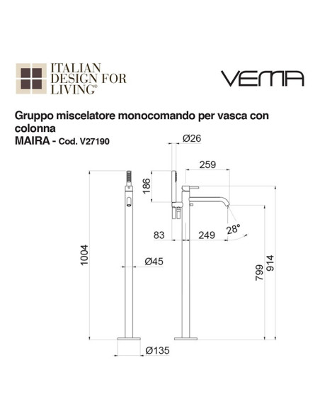 Gruppo Miscelatore Vasca Maira con colonna pavimento | Vema