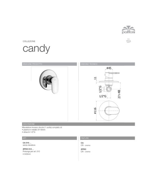 Miscelatore doccia incasso 1 uscita | Candy | Paffoni